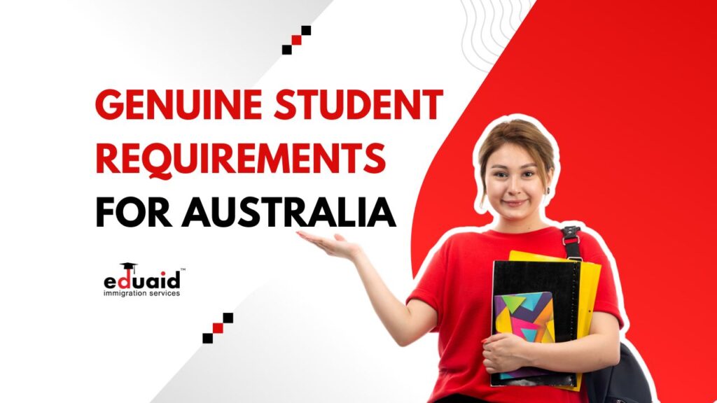 Genuine Student Requirements for Australia