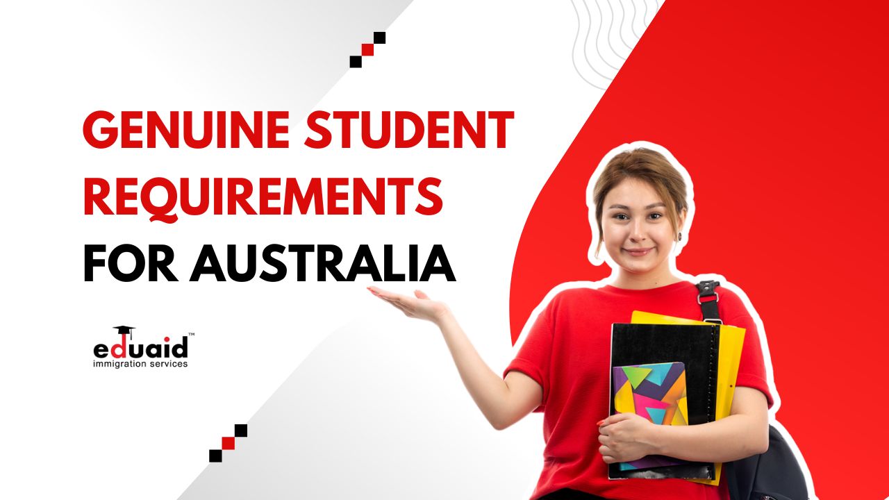 Genuine Student Requirements for Australia