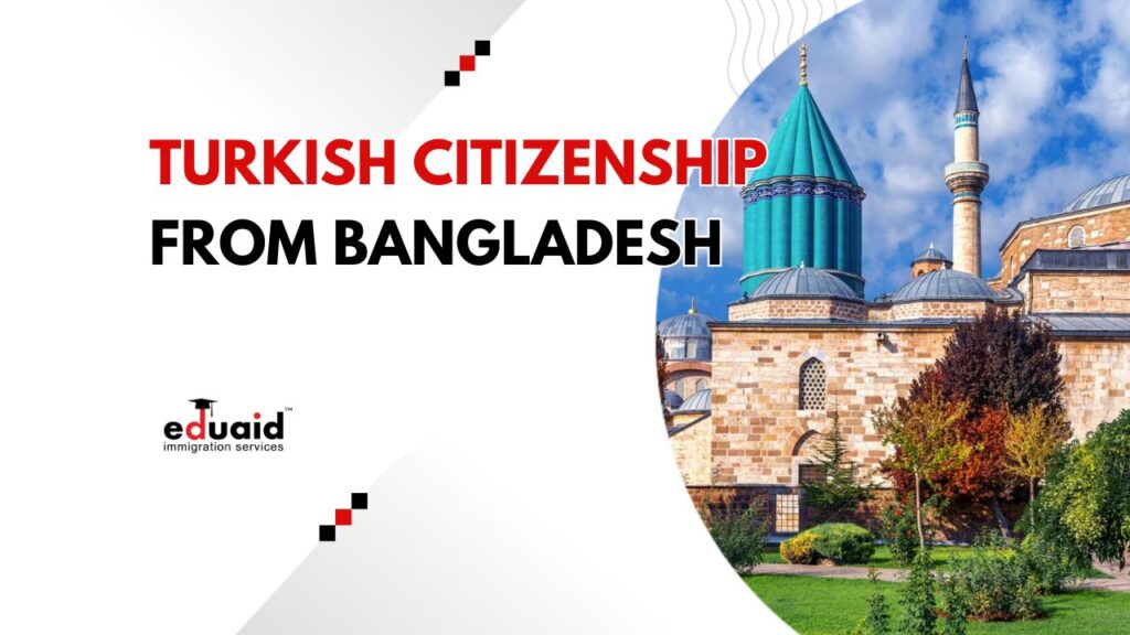 Turkish Citizenship from Bangladesh