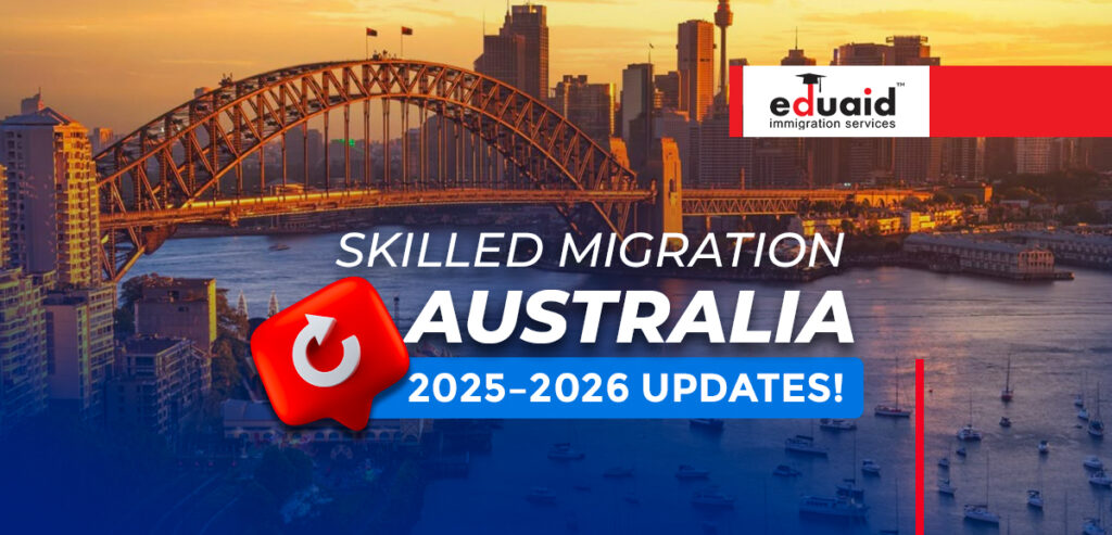 Skilled Migration Australia 2025-2026 Updates