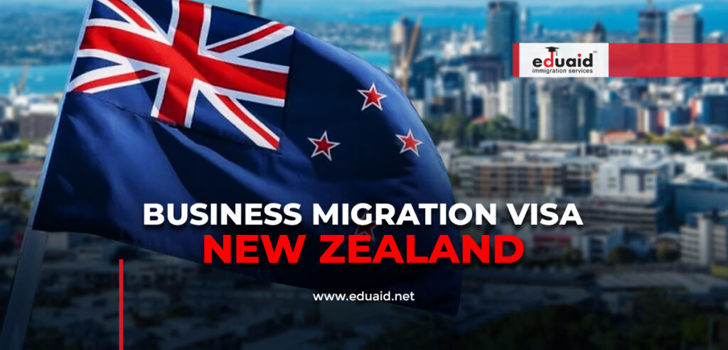 Business Migration Visa New Zealand