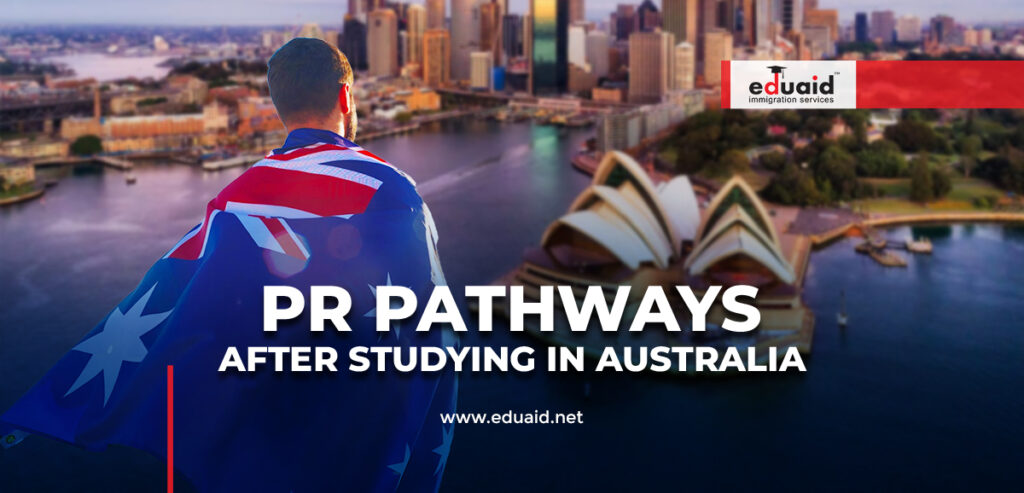 PR Pathways After Studying in Australia